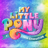 My Little Pony: A New Generation My Little Pony: A New Generation logo and title card.