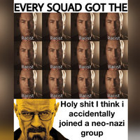 Holy Shit I Think I Accidentally Joined meme example depicting someone accidentally joining a neo nazi group.