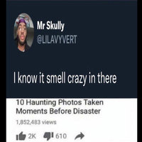 I Know It Smell Crazy In There