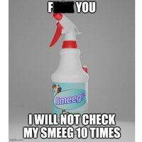 Check Your Smeeg meme example depicting a bottle of smeeg.