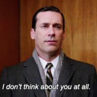 I Feel Bad For You / I Don't Think About You At All I Feel Bad For You I Don't Think About You At All meme template depicting Don Draper / Jon Hamm from Mad Men.