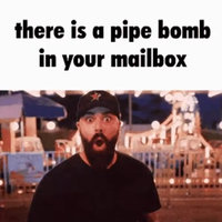 There Is a Pipe Bomb in Your Mailbox meme example and format depicting the caption above an image of a shocked-looking keemstar.