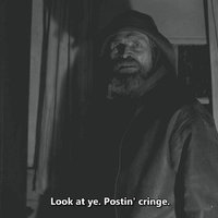Look At Ye Postin' Cringe meme format and template depicting willem dafoe from the lighthouse movie.
