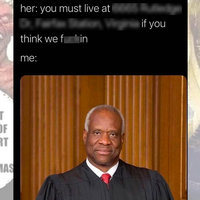 Supreme Court Justices Clarence Thomas doxxing memes.
