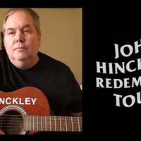 John Hinckley Redemption Tour