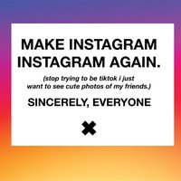 Make instagram instagram again movement and post.