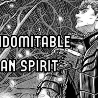The Indomitable Human Spirit meme example depicting guts from the manga berserk.