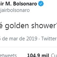 Bolsonaro asking his Twitter followers what a golden shower is. 