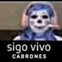 Sigo Vivo Cabrones / Se Van A Morir Cabrones meme format and example.