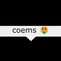 Coems / Coems🤑 Coems / Coems🤑 slang term and Money-Mouth Face emoji.