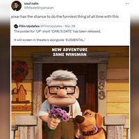 Potential to Do the Funniest Thing of All Time meme and tweet example depicting carl and doug from up.