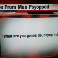 Psyop slang term example featured in a news report.