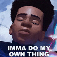 Nah I'mma Do My Own Thing