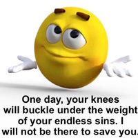 shrugging emoji that will not save you when your knees buckle under the weight of your endless sins