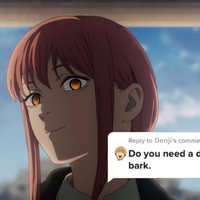 Do You Need a Dog? I Can Bark catchphrase example in a comment overlaid on an image of Denji elegantly courting Miss Makima.