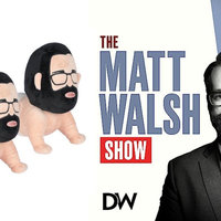 An image of a Matt Walsh baby plushie and an image of his daily wire show.