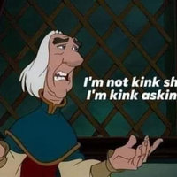 I'm Not Kink Shaming I'm Kink Asking Why meme depicting Lord Rogers from The Swan Princess alongside the catchphrase.