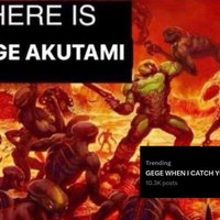 Gege When I Catch You / Where is Gege Akutami Gege When I Catch You / Where is Gege Akutami meme example.