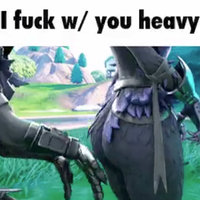 I Fuck W/ You Heavy Fortnite GIF