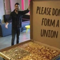 Corporations Throwing Pizza Parties meme example depicting a man with a giant pizza box that reads "please don't form a union."