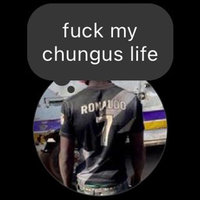 Fuck My Chungus Life meme