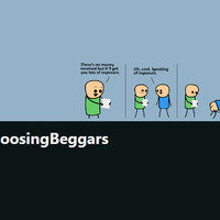 r/ChoosingBeggars / Choosing Beggars subreddit header image.