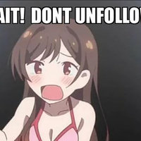 Wait! Don't Unfollow! I'm a Girl!