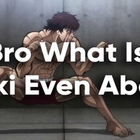 Bro What Is Baki Even About meme.