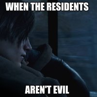 Leon Kennedy looks at the car's window and the text "when the residents aren't evil" over the image.