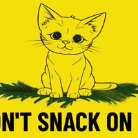 Don't Snack on Me Don't Snack on Me meme depicting the gadsden flag with the quote underneath a cat.