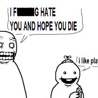 I hate you and hope you die meme.