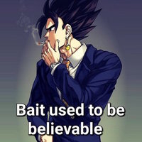 Bait Used to Be Believable Bait Used to Be Believable meme example depicting Vegito smoking.