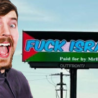 Fuck Israel Paid For By MrBeast LLC Billboards meme and image example.