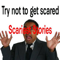 Try Not To Get Scared Scariest Stories image example.