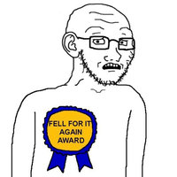 Fell For It Again Award meme with a Soyjak