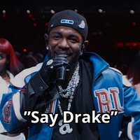 Kendrick Lamar Say Drake meme.