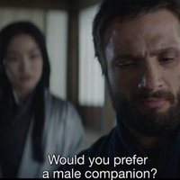 Would You Prefer a Male Companion meme from Shogun.