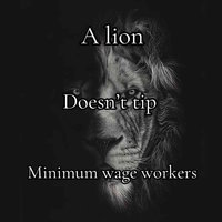 Sigma Lion / The Lion Does X