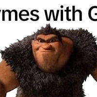 Rhymes With Grug meme.