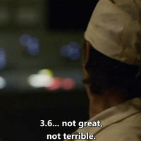 3.6 Roentgen Not Great Not Terrible meme from the Chernobyl TV show.