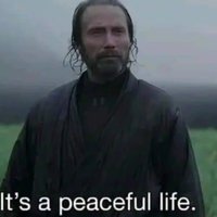 It's a Peaceful Life It's a Peaceful Life meme depicting Mads Mikkelsen.