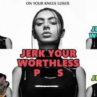 Jerk Your Worthless Penis meme examples.