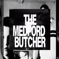 The Medford Butcher / George Cooper Horror Edits image examples.