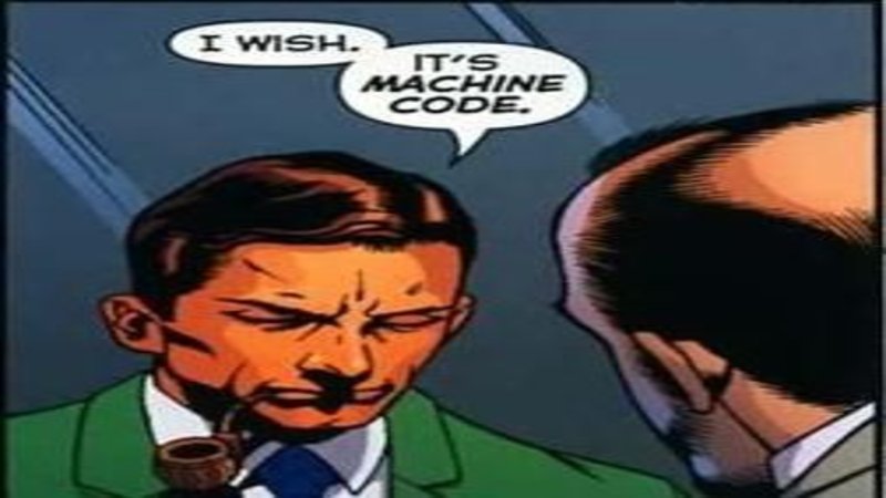 It's Machine Code