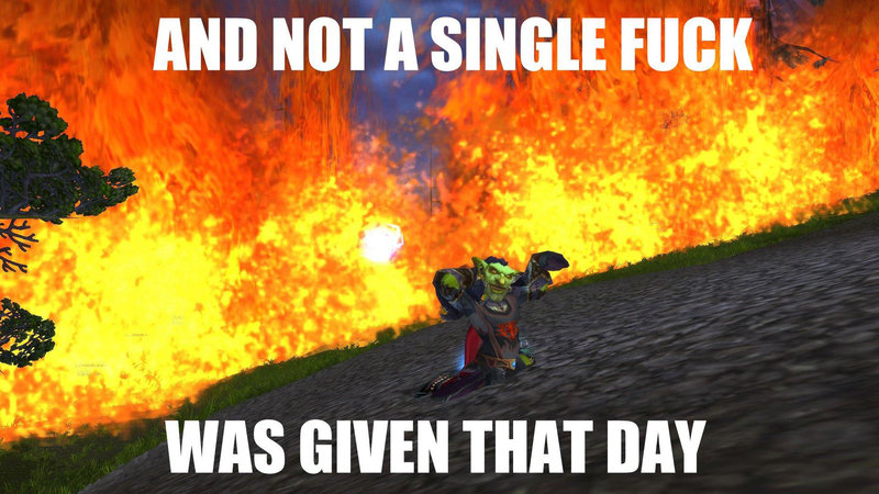 AND NOT A SINGLE FUCK WAS GIVEN THAT DAY goblin video game character in front of fire