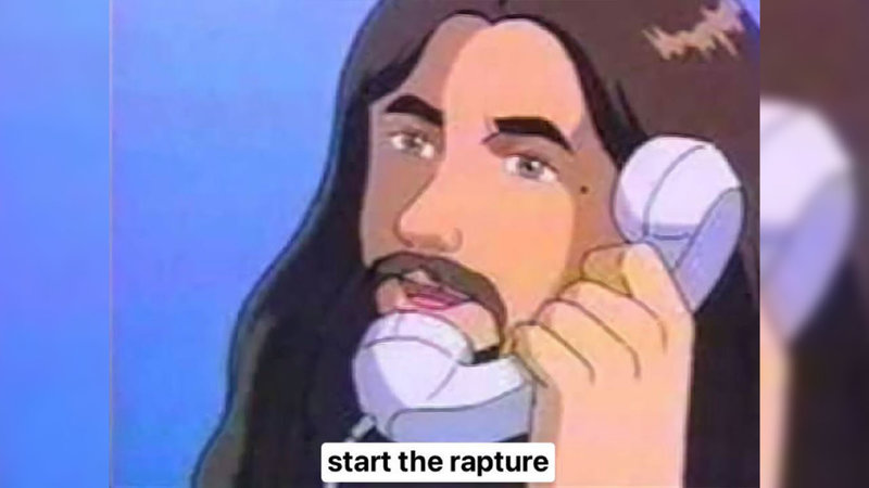 Start the Rapture / Anime Jesus on The Phone meme format.