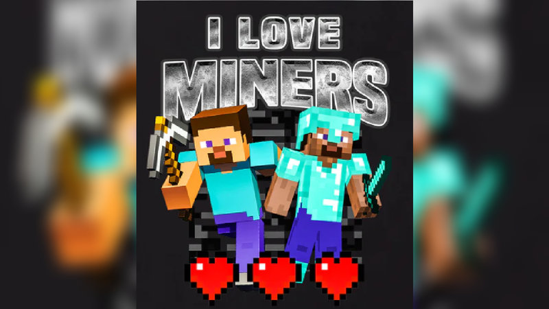 I Love Miners