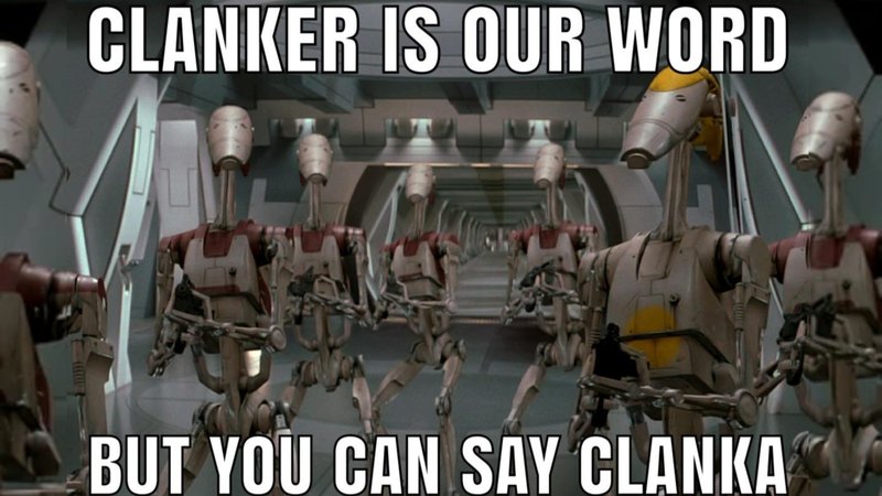 Clanker slang term and meme example depicting Droids from Star Wars.
