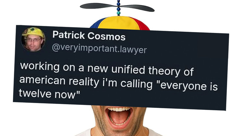 Everyone is 12 Now Theory and Of Course You Do You're 12 meme and tweet example.