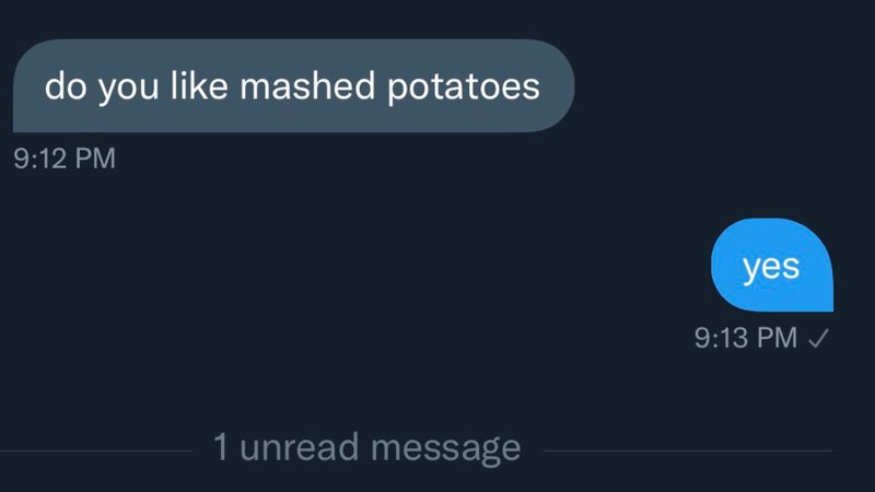Do You Like Mashed Potatoes meme and text message image.